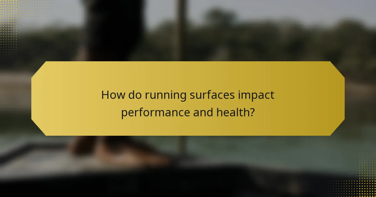 How do running surfaces impact performance and health?
